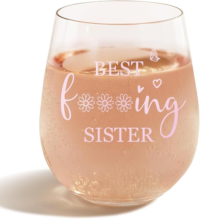 Sister Birthday Gifts,Funny Wine Glass,15oz Crystal Glass,Dishwasher Safe | ﻿ Best Friend Birthday Gifts For Women – Sister Gift - Unique Birthday Gifts for Sister