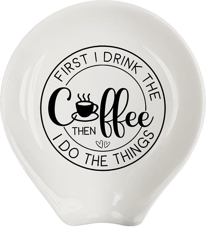 Coffee Spoon Rest, Coffee Bar Accessories & Spoon Holder, Frist I Dring the Coffee Ceramic Spoon Holder for Coffee Lovers Gifts for Friend Wife Husband Sister (White-8)