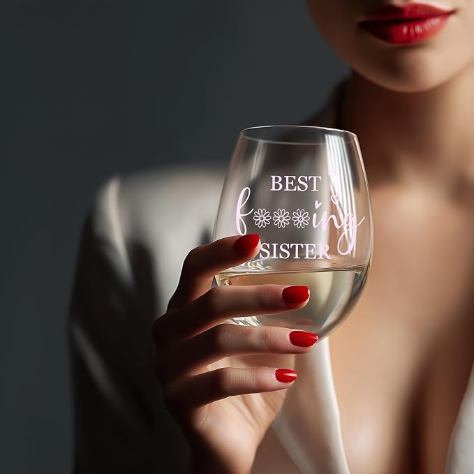 Sister Birthday Gifts,Funny Wine Glass,15oz Crystal Glass,Dishwasher Safe | ﻿ Best Friend Birthday Gifts For Women – Sister Gift - Unique Birthday Gifts for Sister
