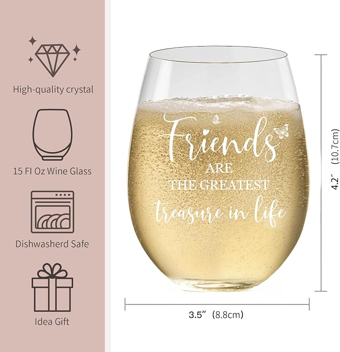 Friend Birthday Gifts for Women, 15 oz Wine Glasses, Dishwasher Safe | “Friends Are The Greatest Treasure In Life” – Scratch-Resistant Wine Glass, Best Friend Birthday Gifts for Women (White)