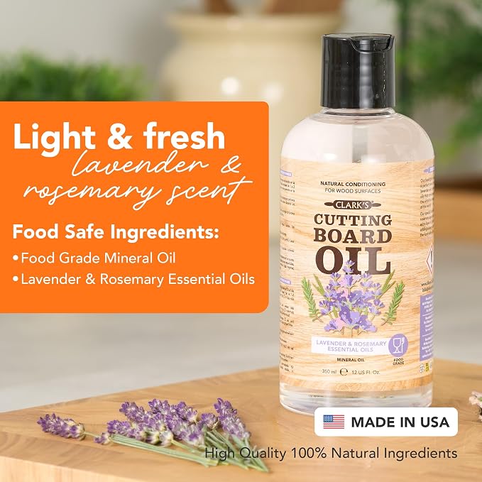 CLARK's Cutting Board Oil 12 oz, Food Grade Mineral Oil with Lavender Scent | Mineral Oil for Wood Cutting Boards, Butcher Blocks, Utensils, Lubricant for Knives. Soak for 2-3 Hours for Optimal Finish