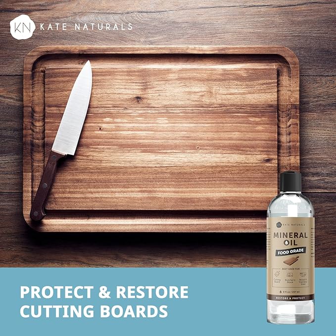 Kate Naturals Mineral Oil for Wood Cutting Board, Food Grade, Odorless, 8oz | Food Safe Mineral Oil to Protect Wooden Cutting Board, Butcher Block, Utensils, Bamboo Boards, Stainless Steel Knife