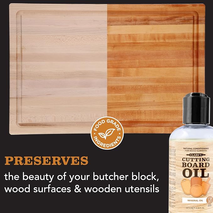 CLARK'S Food Grade Mineral Oil 8 oz, Butcher Block Conditioner - Unscented | Mineral Oil for Wood Cutting Boards, Butcher Blocks, Utensils, Lubricant for Knives. Soak for 3 Hours & Reapply Every 4 Weeks